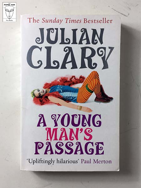Julian Clary - A Young Man's Passage